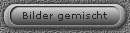 Bilder gemischt