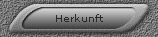 Herkunft