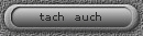 tach  auch